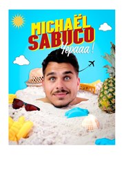 Michael Sabuco dans Yepaaa ! La Comdie Bis Affiche