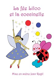 La fée Liloo et la coccinelle Le Paris - salle 2 Affiche