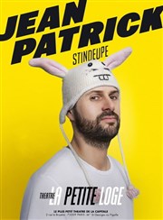 Jean-Patrick dans Stindeupe La Petite Loge Thtre Affiche