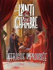 L'Antichambre du Roi Improvi'bar Affiche