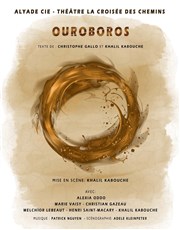 Ouroboros Thtre La Croise des Chemins - Salle Paris-Belleville Affiche