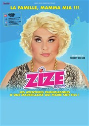 Zize dans La famille Mamma Mia Auditorium de Nimes - Htel Atria Affiche