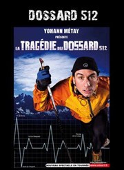 Yohann Metay dans La tragédie du dossard 512 L'Antidote Affiche