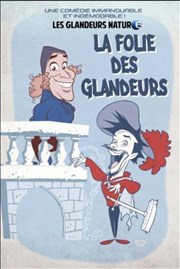 Les Glandeurs Nature dans La folie des glandeurs Thtre  l'Ouest Caen Affiche