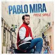 Pablo Mira dans Passé Simple Les Rives d'Auron Affiche