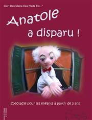 Anatole a disparu Thtre de la violette Affiche