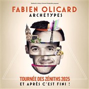 Fabien Olicard dans Archétypes L'amphithtre salle 3000 - Cit centre des Congrs Affiche