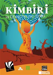 Kimbiri la chercheuse d'eau Thtre Darius Milhaud Affiche