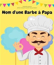 Nom d'une barbe à papa Al Andalus Thtre Affiche