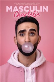 Charlélie dans Masculin Le Repaire de la Comdie Affiche