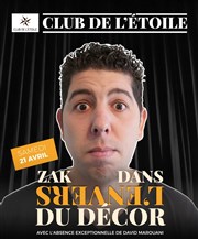 Zak Dans L'Envers Du Décor Club de l'Etoile Affiche