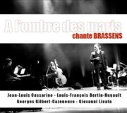 A l'ombre des maris chante Brassens Thtre de Nesle - grande salle Affiche