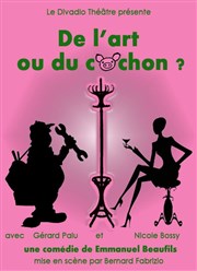 De l'Art ou du cochon Caf thtre de Tatie Affiche