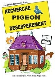 Recherche pigeon désespérement L'Arta Affiche