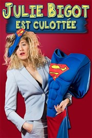 Julie Bigot dans Julie est culottée Au Rikiki Affiche