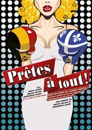 Prêtes à tout ! La comdie de Nancy Affiche