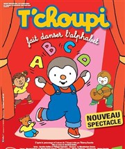 T'choupi Fait danser l'alphabet Les Docks Oceane Affiche