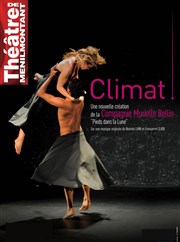 Climat Thtre de Mnilmontant - Salle Guy Rtor Affiche