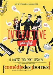 Impro Interactive Playlist Comdie des 3 Bornes Affiche