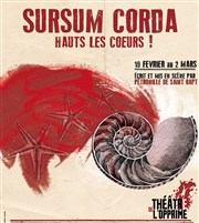 Sursum Corda Thtre de l'Opprim Affiche