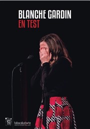 Blanche Gardin dans En test Espace Gerson Affiche