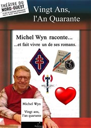 Michel Wyn raconte... Thtre du Nord Ouest Affiche