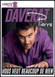 Pierre Daverat vous veut beaucoup de bien Laurette Thtre Lyon Affiche