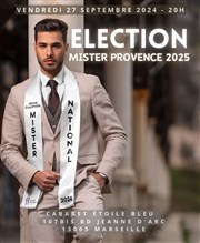 Election Mister Provence 2025 Cabaret Thtre L'toile bleue Affiche