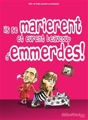 Ils se marièrent et eurent beaucoup d'emmerdes Pniche Thtre Story-Boat Affiche