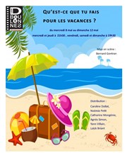 Qu'est ce que tu fais pour les vacances ? Tho Thtre - Salle Plomberie Affiche