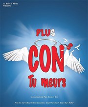 Plus con tu meurs ! Le Darcy Comdie Affiche