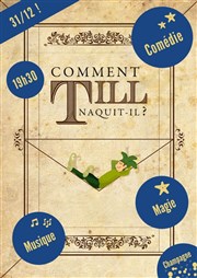 Comment Till naquit-il ? Spécial réveillon Le Shalala Affiche