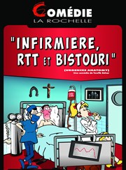 Infirmière, RTT et bistouri Comdie La Rochelle Affiche