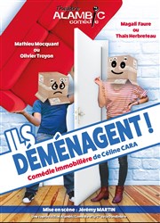 Ils déménagent ! Alambic Comdie Affiche