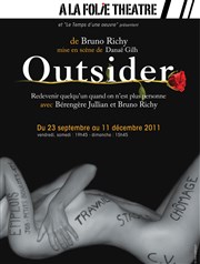 Outsider A La Folie Thtre - Petite Salle Affiche