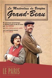 La Masterclass du Baryton Grand-Beau Le Paris - salle 3 Affiche