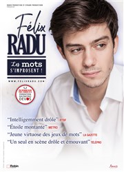 Felix Radu dans Les mots s'improsent Thtre des Brunes Affiche