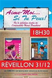 Aime-moi... si tu peux ! | Soirée Réveillon 31/12 Comdie de Tours Affiche