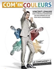 Vincent Lemaire dans Com' en Couleurs Thtre Sbastopol Affiche