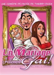 Un mariage follement gai La Comdie du Mas Affiche