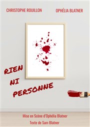 Rien ni personne Thtre du Gouvernail Affiche