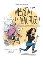 Vivement la ménopause Comdie de Tours Affiche