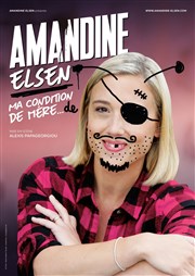 Amandine Elsen dans Ma condition de mère ... de Thtre Le Bout Affiche