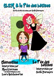 Clem et la fée des bêtises ABC Thtre Affiche