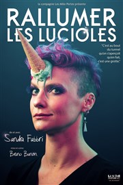 Sandra Fabbri dans Rallumer les lucioles Thtre du Marais Affiche