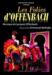 Les Folies d'Offenbach Le Thtre Affiche