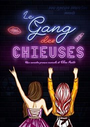 Le gang des chieuses | Paris Comdie Oberkampf Affiche