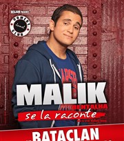 Malik Bentalha dans Malik Bentalha se la raconte Le Bataclan Affiche