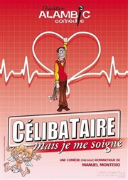 Célibataire mais je me soigne L'Entrepot Affiche