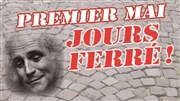 Festival Premier mai, jours Ferré ! L'Europen Affiche